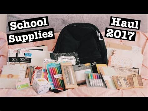 Back To School Supplies Haul 2017 - YouTube