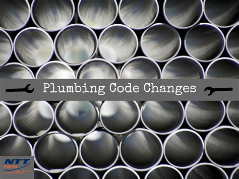 Plumbing Code Changes You Should Know - NTT Training