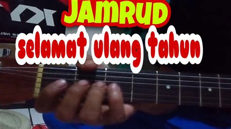 JAMRUD-SELAMAT ULANG TAHUN - YouTube