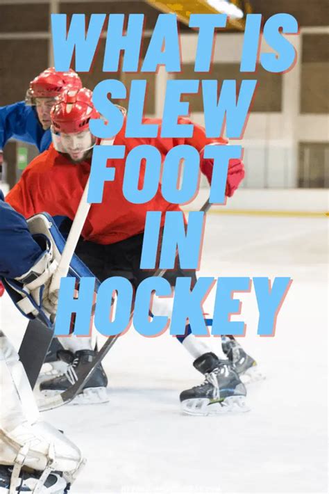 Slew Foot In Hockey: What Is It? - Stick & Bat