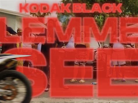 Kodak Black: The 'Lemme See' music video is Yak at his finest — Attack ...