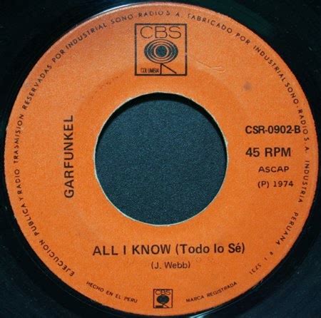 Peruvian 45s: GARFUNKEL "I shall sing / All I know" CBS