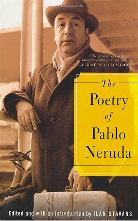 The Poetry of Pablo Neruda