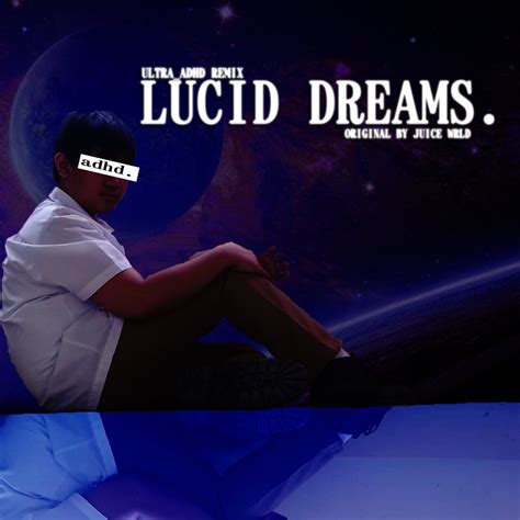 JUICE WRLD - Lucid Dreams (UltraADHD Remix) | UltraADHD