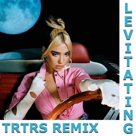 Stream Dua Lipa - Levitating (TRTRS REMIX) by trtrs | Listen online for free on SoundCloud