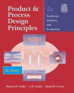 Avibert: Product and Process Design Principles Synthesis, Analysis and ...