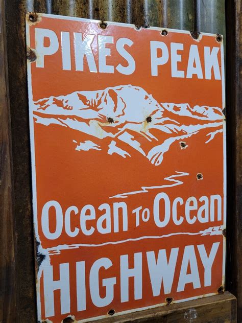 VINTAGE PIKES PEAK HIGHWAY PORCELAIN SIGN COLORADO NATL PARK FOREST ...