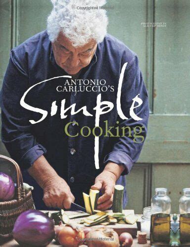 Antonio Carluccio's Simple Cooking by Antonio Carluccio Book The Fast Free | eBay