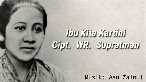 Ibu Kita Kartini Musik lirik Karaoke - YouTube