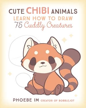 Cute Chibi Animals by Phoebe Im | Quarto At A Glance | The Quarto Group