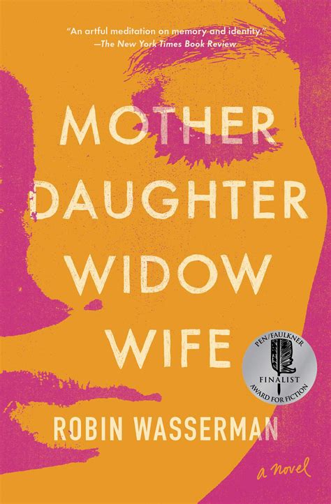 Mother Daughter Widow Wife | Book by Robin Wasserman | Official Publisher Page | Simon & Schuster