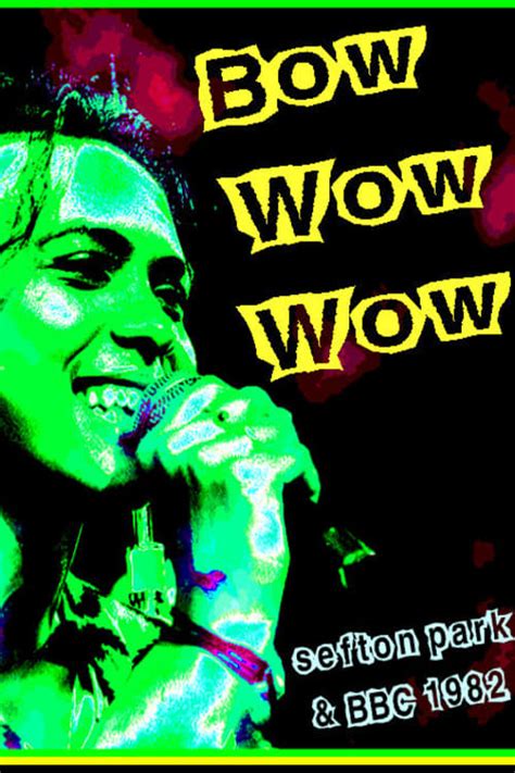 Ver Bow Wow Wow: Live Sefton Park 07/09/82 Película Completa 1982 Estreno