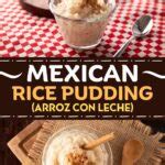 Mexican Rice Pudding (Arroz con Leche) - Insanely Good
