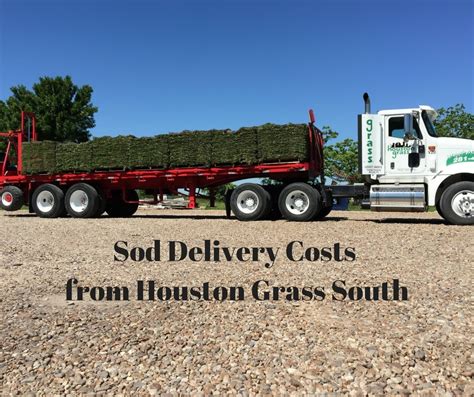 Sod Delivery Costs for Houston Grass South - Pearland Sugar Land TX