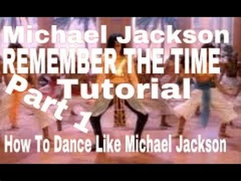 Michael Jackson [REMEMBER THE TIME] Dance Choreography TUTORIAL PART 1 JoJo Watts - YouTube