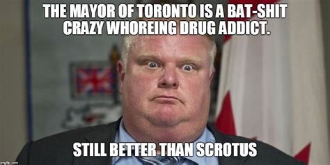 Mayor Of Toronto - Imgflip