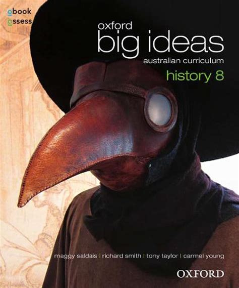Oxford Big Ideas History 8 Australian Curriculum Student book + obook assess by Maggy Saldais ...