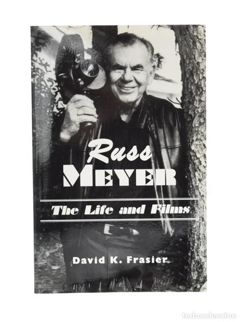 russ meyer: the life and films. a biography and - Comprar Libros de cine en todocoleccion ...