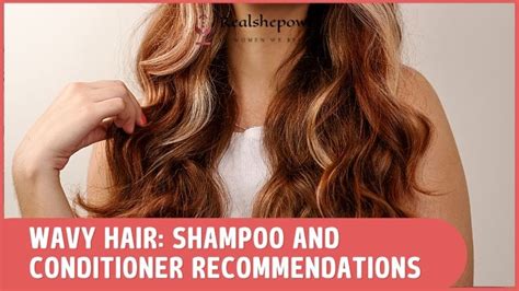 Wavy Hair Wonders: 5 Best Shampoo And Conditioner Recommendations