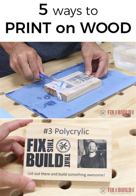 5 Ways to Print on Wood | FixThisBuildThat