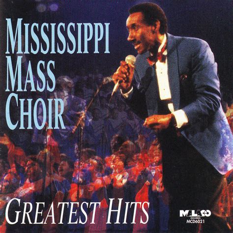 The Mississippi Mass Choir - Mississippi Mass Choir: Greatest Hits | iHeart