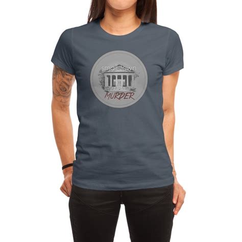 Small Town Murder Logo | Women's T-Shirt Fitted | Shut Up and Give Me ...