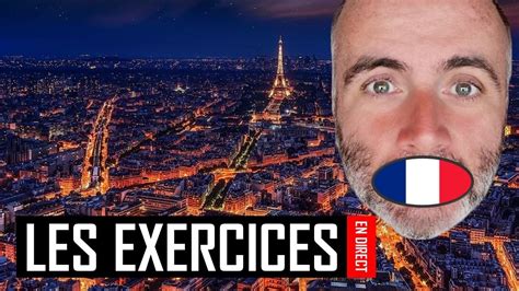 FRENCH ADVANCED EXERCISES I EPISODE 6 - YouTube