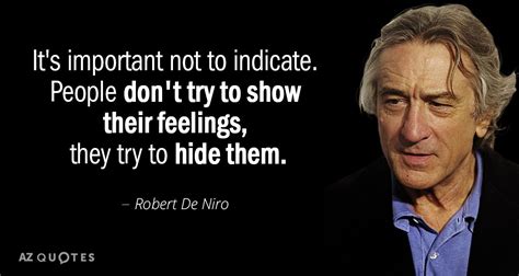 TOP 25 QUOTES BY ROBERT DE NIRO (of 109) | A-Z Quotes