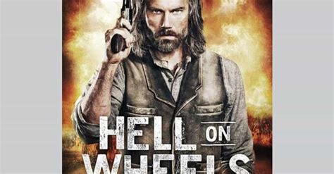 Hell on Wheels Cast | List of All Hell on Wheels Actors and Actresses