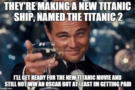 30 Funniest Titanic Memes That Will Surely Amuse You - SayingImages.com