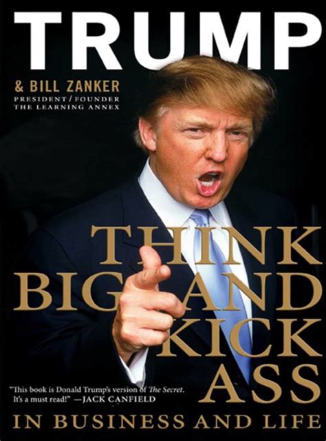 Donald Trump’s Think Big and Kicks Ass Mindset - Patient Ambition