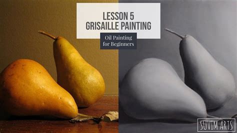 How to Paint Grisaille Underpainting | Lesson 5 | Oil Painting for ...