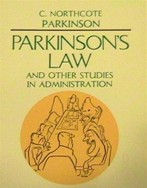 Read Parkinsons Law and Other Studies in Administration Online by Cyril Northcote Parkinson | Books