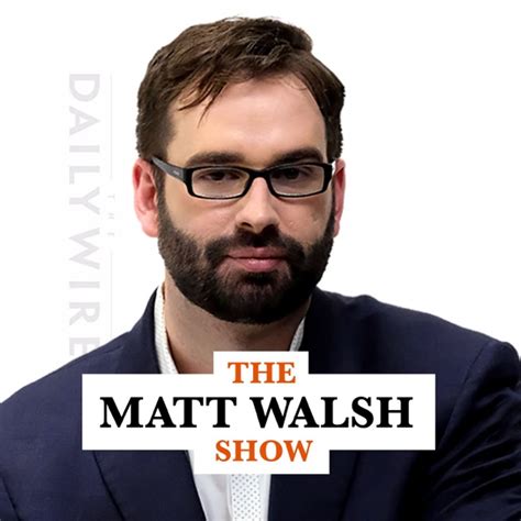 The Matt Walsh Show by Westwood One on Apple Podcasts