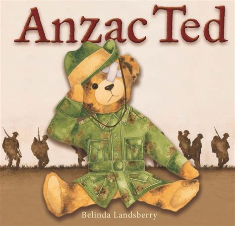 Anzac Ted ~ Hardback ~ Belinda Landsberry | Anzac, Anzac day, Picture book