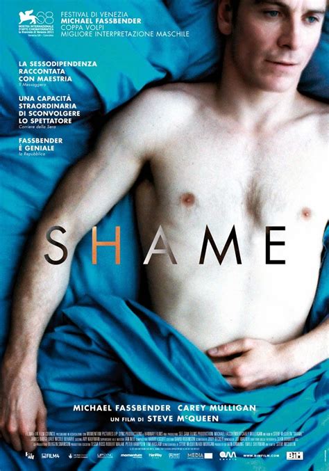 Shame (2011) Directed by Steve McQueen