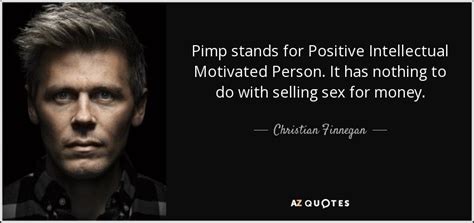 TOP 25 PIMP QUOTES (of 100) | A-Z Quotes