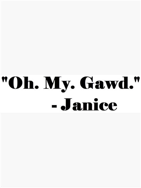 ""Oh. My. Gawd." - Janice" Sticker by poeman23 | Redbubble