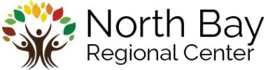 North Bay Regional Center - Promoting Opportunities... Supporting Choices for People with ...