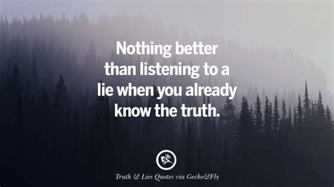 20 Quotes On Truth, Lies, Deception And Being Honest