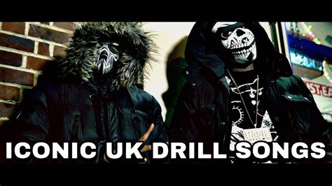 ICONIC UK DRILL SONGS - YouTube
