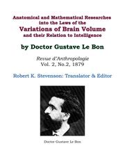Anatomical and Mathematical Researches into the Laws of the Variations of Brain Volume and their ...