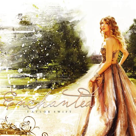 It's Me: Enchanted - Taylor Swift