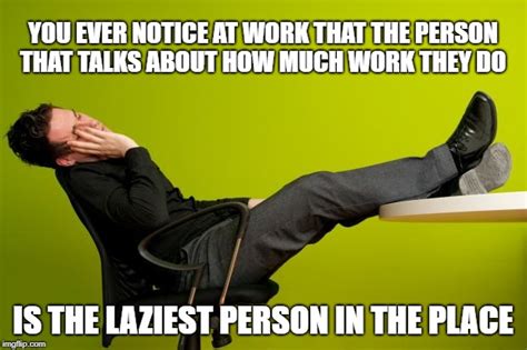lazy worker - Imgflip