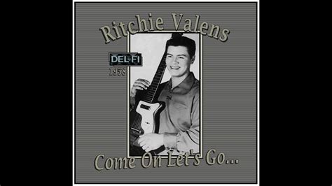 Ritchie Valens - Come On Let's Go (1959) | Ritchie valens, Let it be, Ritchie