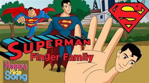 SUPERMAN SUPER HERO Finger Family | Happy Kids Song - YouTube