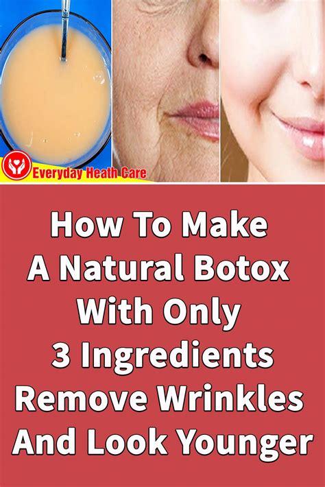 How To Make A Natural Botox With Only 3 Ingredients - Remove Wrinkles And Look Younger | Natural ...