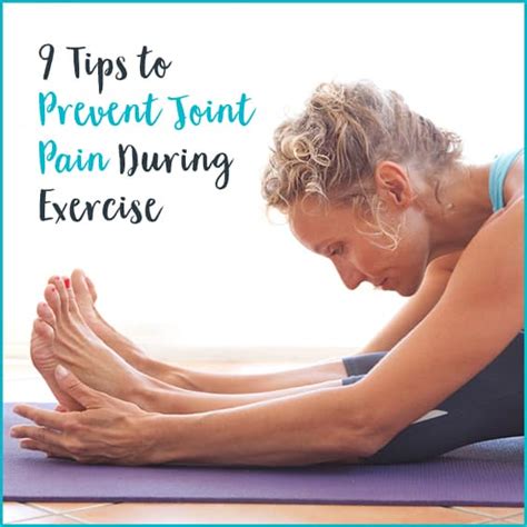 9 Tips To Prevent Joint Pain During Exercise