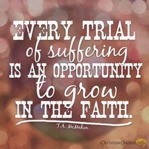 3 Ways Suffering Grows Our Faith | ChristianQuotes.info