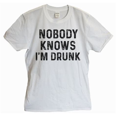 Funny Threadz - Funny Drinking Mens T-shirt “Nobody Knows I'm Drunk” Great Funny Party T Shirt X ...